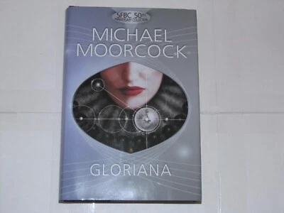 Gloriana or The Unfulfill'd Queen Michael Moorcock HC SFBC Anniversary Coll 2005 - Image 1 of 2