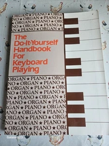 The Do It Yourself Handbook For Keyboard Playing - Picture 1 of 2