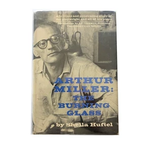 SIGNED BY Arthur Miller: The Burning Glass Book by Sheila Huftel Marilyn Monroe - Imagen 1 de 11