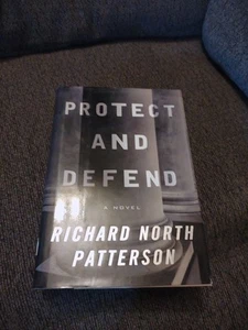 Protect and Defend by Richard North Patterson (2000, Hardcover) - Picture 1 of 5