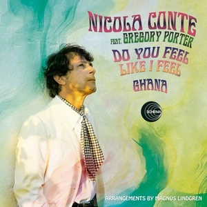 Nicola Conte Do You Feel Like I Feel/Ghana (Feat. Gregory Porter) (Vinyl) - Picture 1 of 1