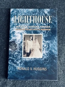 LIGHTHOUSE Jerald and Sandra Tanner, Despised and Beloved Critics HC/DJ - Foto 1 di 6