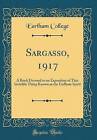 Sargasso, 1917 A Book Devoted to an Exposition of