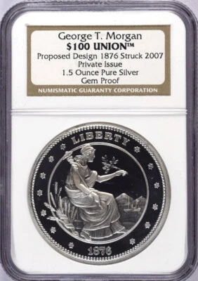 1876 2007 George T. Morgan 1.5Oz Silver $100 Union NGC💥FLAWLESS QUALITY💥 - Image 1 of 2