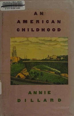 An American Childhood Hardcover Annie Dillard - Image 1 of 2