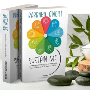 New Sustain Me by Barbara O'Neill -The Comprehensive Natural Remedies Book Guide - Picture 1 of 10