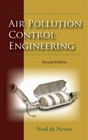 Air Pollution Control Engineering [ Noel de Nevers ] Used - Very Good