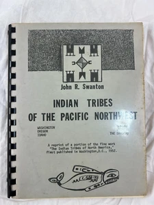 John R. Swanton THE INDIAN TRIBES of THE PACIFIC NORTHWEST Limited Edition - Picture 1 of 7