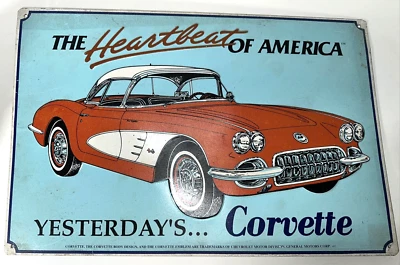 Corvette The Heartbeat of America Yesterday's Corvette Metal Sign - Image 1 of 4