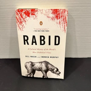 Rabid by Bill Wasik & Monica Murphy - A Cultural History of Rabies (Like New) - Picture 1 of 6