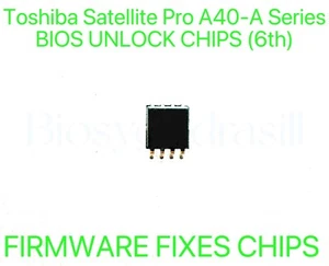 Toshiba Satellite Pro A40-A Series, ADMIN NO PASSWORD FIRMWARE FIXES BIOS CHIP - Bild 1 von 1
