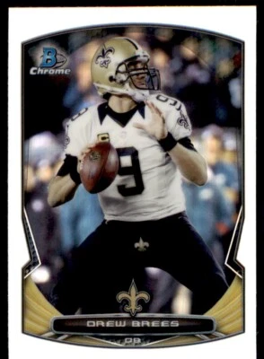 2014 Bowman Chrome Refractor Drew Brees Saints #27 - Image 1 of 2