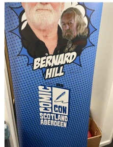 Bernard Hill Comic Con Scotland Aberdeen 2024 Banner Signed by Bernard Hill - Picture 1 of 3