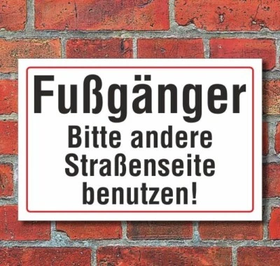 WERBEDEAL24 Schild Fußgänger bitte andere Straßenseite... , 3 mm Alu-Verbund