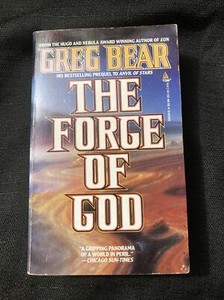 The Forge of God: Greg Bear