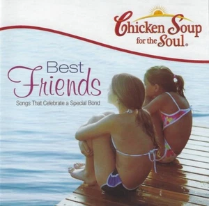 Chicken Soup for the Soul: Best Friends CD Sarah Morrison/Beverley Mahood - NEW - Foto 1 di 2