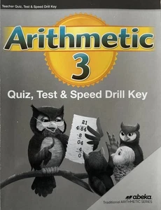 Abeka Arithmetic 3 Teacher Quiz, Test & Speed Drill Key *MINT* - Imagen 1 de 3