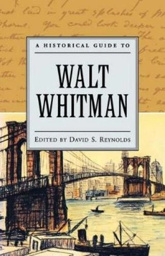 David S. Reynolds A Historical Guide to Walt Whitman (Hardback) - Image 1 of 1