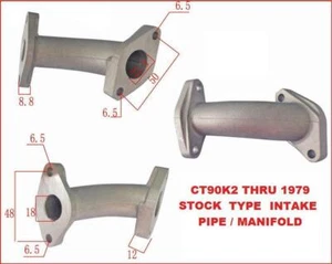 STOCK TYPE CT90K2 TO 1979 INTAKE PIPE / MANIFOLD CT 90 K3 K4 K5 K6 1976-78 S1134 - Picture 1 of 1