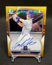 2023 Bowman Draft Max Clark 1st Bowman Chrome True Gold Auto #33/50 