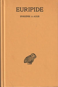 EURIDIPE. BAND VII. 1. IPHIGENIE À AULIS. LES BELLES LETTRES GUILLAUME BUDÉ 1983 - Bild 1 von 2