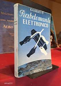 IL RABDOMANTE ELETTRONICO (Geofisica Applicata ) (Hoepli 1954 - 1° ed ) - Imagen 1 de 7