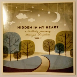 CD C Hidden in My Heart Volume 1 One I a lullaby journey through scripture 2009 - Picture 1 of 3
