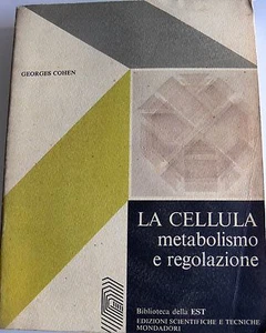 GEORGES COHEN LA CELLULA: METABOLISMO E REGOLAZIONE MONDADORI EST 1972 - Imagen 1 de 1