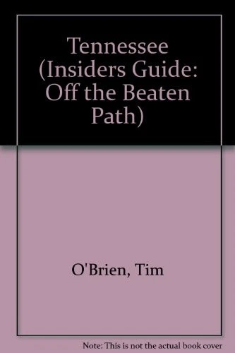 Tennessee (Insiders Guide: Off the Beaten Path),Tim O'Brien - Image 1 of 1