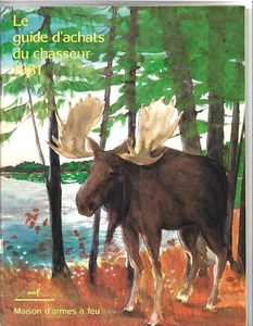 1981 LE GUIDE DES ACHATS DU CHASSEUR ILLUSTRÉ DE 122 PAGES de LA MAISON D'ARMES - Picture 1 of 1