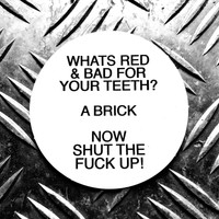 WHATS BAD FOR YOUR TEETH funny extreme car sticker 73mm