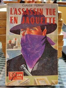 La Loupe 64 - Claude Ferny - L'assassin en jaquette - 1957