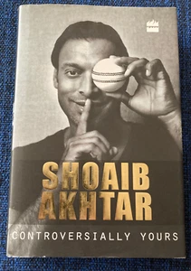Controversially Yours by Shoaib Akhtar, 2011, Hardcover - Picture 1 of 7