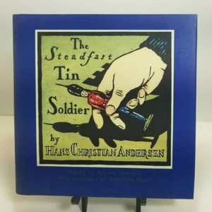 The Steadfast Tin Soldier by Hans Christian Andersen and Adrian Mitchell... - Picture 1 of 2