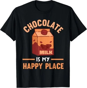 Chocolate Milk Is My Happy Place Funny Chocolate Lover T-Shirt Hoodie - Picture 1 of 10