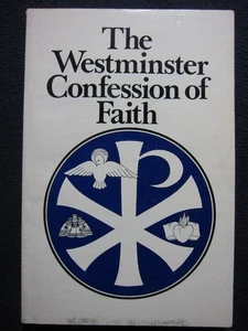 Westminster Confession of Faith [Paperback] Douglas Kelly, Hugh McClure - Picture 1 of 10