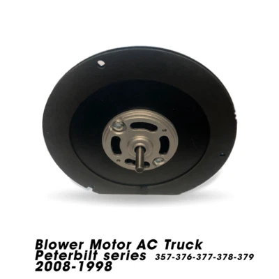 Motor de soplador de CA compatible con Peterbilt 358/ 376/ 377/ 378/ 379 07-98/ OEM P93CAB400001S Foto 1 de 3