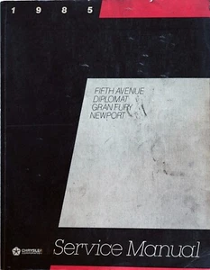 1985 Chrysler 5th Avenue Dodge Diplomat Gran Fury OEM Shop Repair Service Manual - Picture 1 of 4