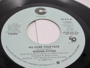 Ronnie Dyson All Over Your Face 1983 Cotillion 45 RPM Promotional Record - Foto 1 di 4