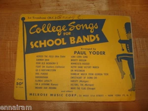 Canciones universitarias para bandas escolares primer trombón 1951 Paul Yoder Melrose música - Imagen 1 de 1