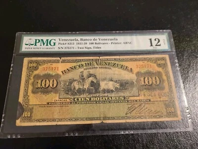 Venezuela , Banco de Venezuela 1931-39 100 Bolivares Pick # 313 PMG 12 - Image 1 of 4