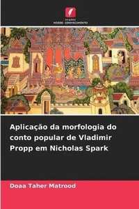 Aplicao da morfologia do conto popular de Vladimir Propp em Nicholas Spark by Do - Picture 1 of 1