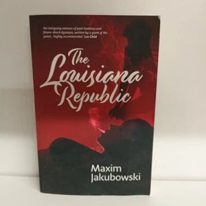 The Louisiana Republic, Jakubowski, Maxim, Used; Very Good Book L14 - Imagen 1 de 4