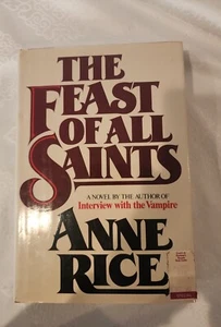 THE FEAST OF ALL SAINTS - ANNE RICE - 1st Edition First Printing 1979 HC/DJ - Picture 1 of 8