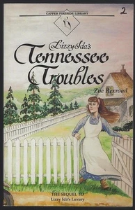 Lizzy Ida's Tennessee Troubles Zoe Rexroad 1993 Capper Fireside Library #2 - Picture 1 of 1