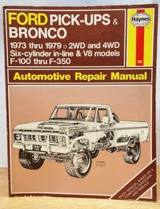 Haynes Ford Pick-ups & Bronco 1973 thru 1979 2WD 4WD Repair Manual #788 - Picture 1 of 3