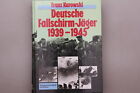 151905 DEUTSCHE FALLSCHIRMJÄGER 1939 - 1945 HC +Abb SEHR GUTER ZUSTAND!