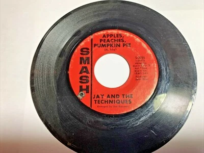 Jay & The Techniques Apples,Peaches,Pumpkin Pie-Stronger Than Dirt Smash Records - Image 1 of 4