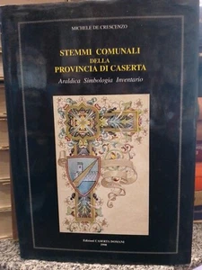 Michele de Crescenzo Stemmi comunali della provincia di Caserta - Picture 1 of 12