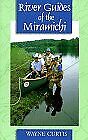RIVER GUIDES OF THE MIRAMICHI By Wayne Curtis **Mint Condition**